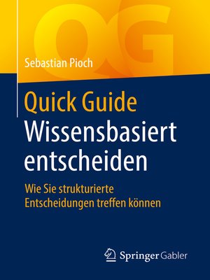 cover image of Quick Guide Wissensbasiert entscheiden